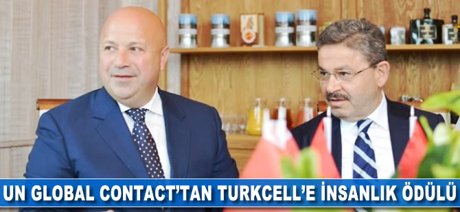 UN Global Contact'tan Turkcell’e 'insanlık' ödülü