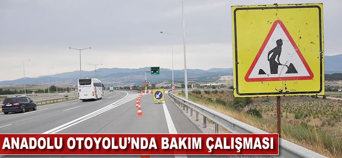 Anadolu Otoyolu'nda bakım çalışması