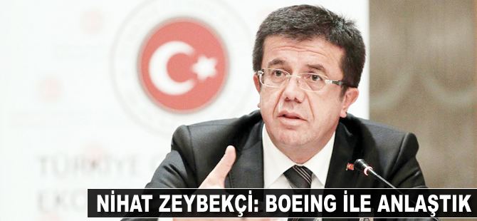 Nihat Zeybekçi: Boeing ile uzlaştık