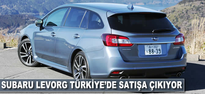 Subaru Levorg Türkiye’de satışa çıkıyor