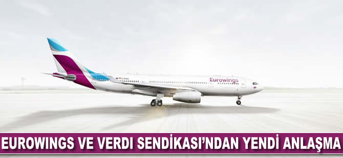 Eurowings ve Verdi Sendikası’ndan yeni anlaşma