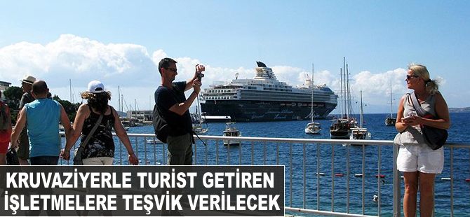 Kruvaziyerle turist getiren işletmelere yolcu başına 30 dolar teşvik