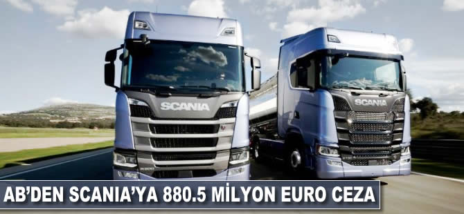 AB'den Scania'ya 880,5 milyon euro ceza