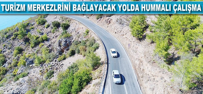 Turizm merkezlerini bağlayacak yolda hummalı çalışma