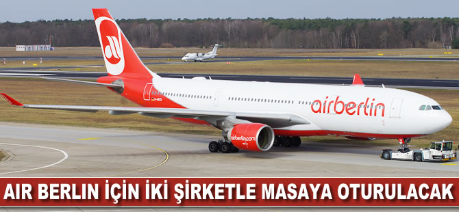 Air Berlin için iki şirketle masaya oturulacak