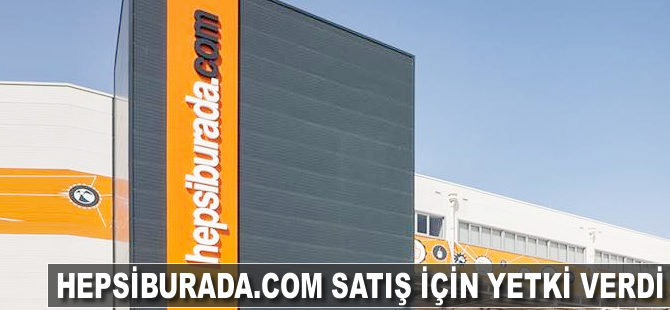 Hepsiburada.com satış için yetki verdi