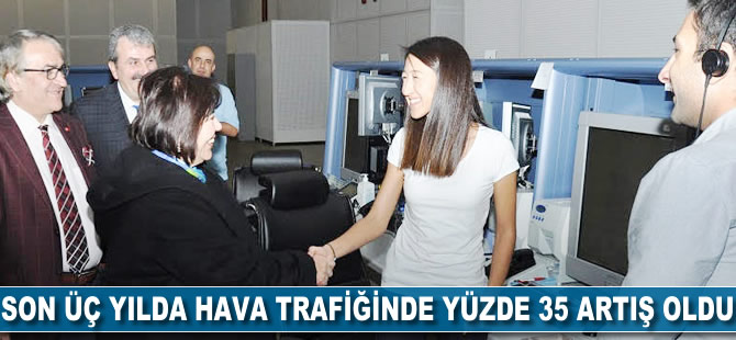 Son üç yılda hava trafiğinde yüzde 35 artış oldu