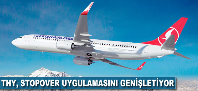 THY Stopover uygulamasını genişletiyor