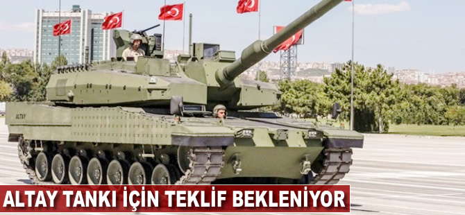 Altay tankı için teklif bekleniyor