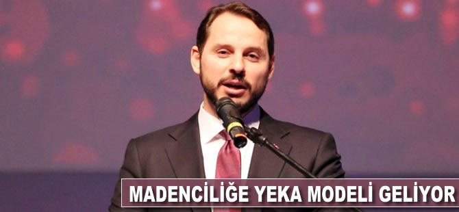 Madenciliğe YEKA modeli geliyor