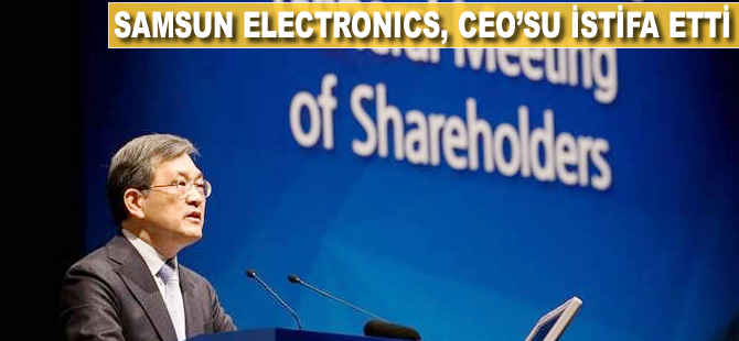 Samsung Electronics CEO'su istifa etti