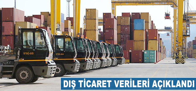 Dış ticaret verileri açıklandı