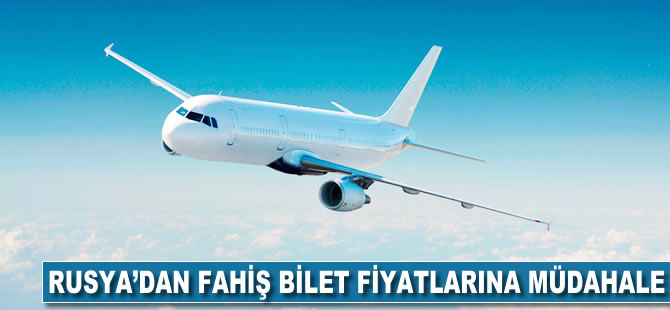 Rusya'dan fahiş bilet fiyatlarına müdahale