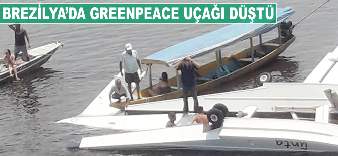 Brezilya'da, Greenpeace uçağı düştü