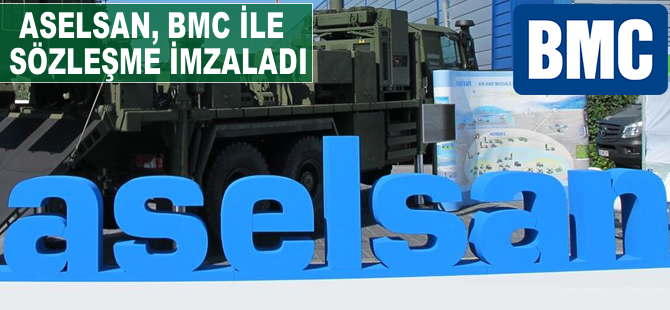 ASELSAN ve BMC arasında 27,7 milyon euroluk sözleşme