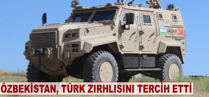 Özbekistan Türk zırhlısını tercih etti