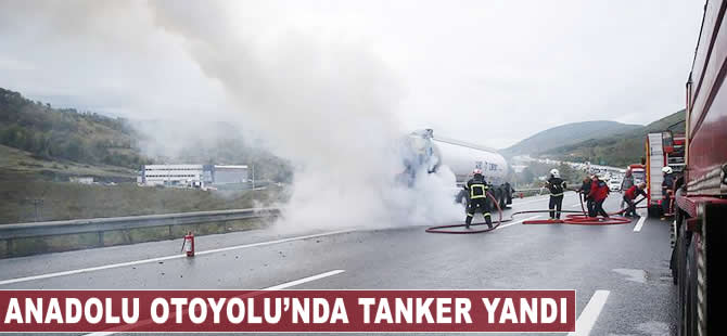 Anadolu Otoyolu'nda tanker yandı