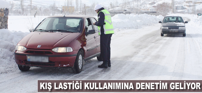 Kış lastiği kullanımına denetim geliyor