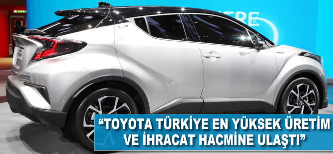 "Toyota Türkiye en yüksek üretim ve ihracat hacmine ulaştı"