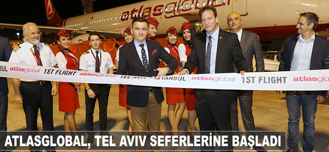 Atlasglobal, Tel Aviv seferlerine başladı