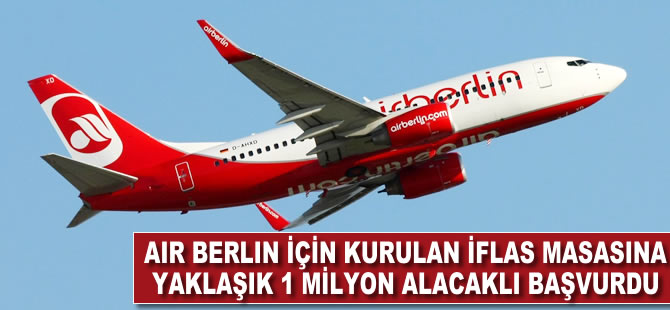 Air Berlin için kurulan iflas masasına yaklaşık 1 milyon alacaklı başvurdu