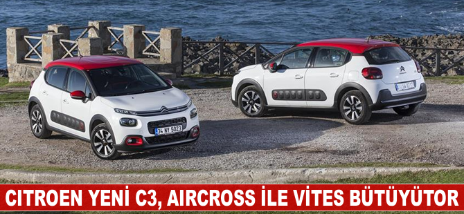 Citroen, yeni C3 Aircross ile vites büyütüyor