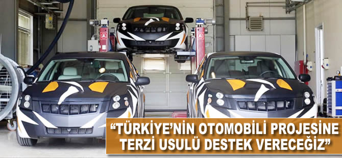 Faruk Özlü: Türkiye'nin otomobili projesine terzi usulü destek vereceğiz