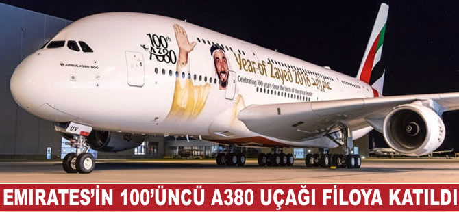 Emirates’in 100'üncü A380 uçağı filoya katıldı