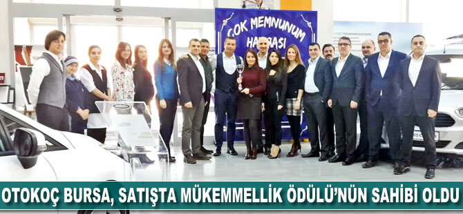 Otokoç Bursa, Satışta Mükemmellik Ödülü'nün sahibi oldu