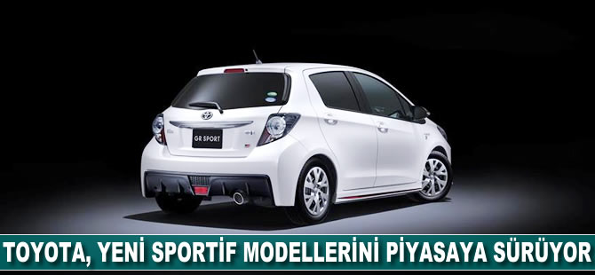 Toyota, yeni sportif modellerini piyasaya sürüyor