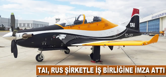 TAI, Rus şirketle iş birliğine imza attı