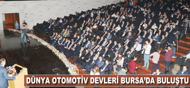 Dünya otomotiv devleri Bursa’da buluştu