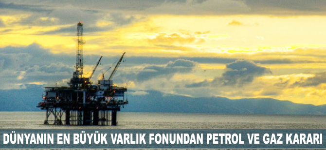 Norveç Varlık Fonu, petrol ve doğalgaz hisselerini gösterge endeksinden çıkaracak