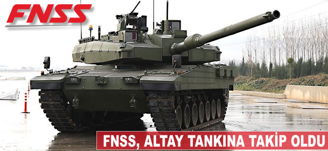 FNSS, Altay tankına talip oldu