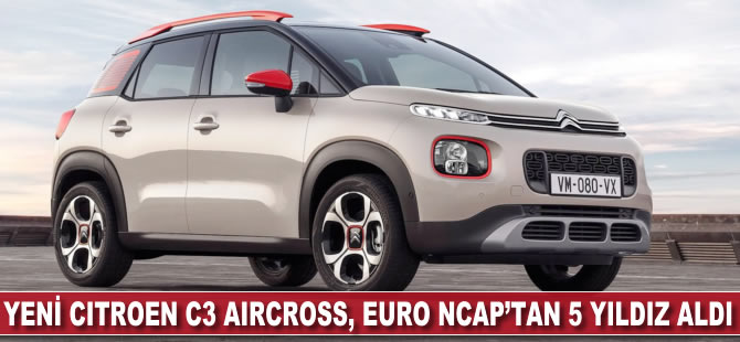 Yeni Citroen C3 Aircross Euro NCAP'tan 5 yıldız aldı