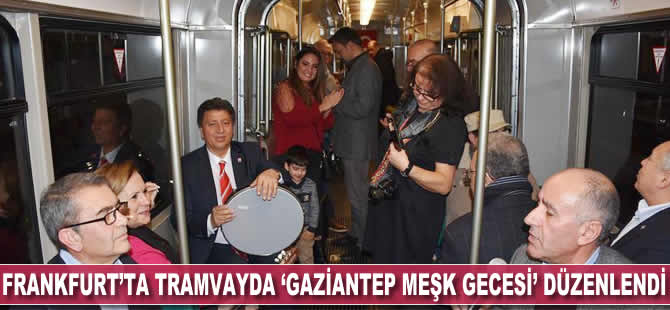 Frankfurt’ta tramvayda 'Gaziantep meşk gecesi' düzenlendi