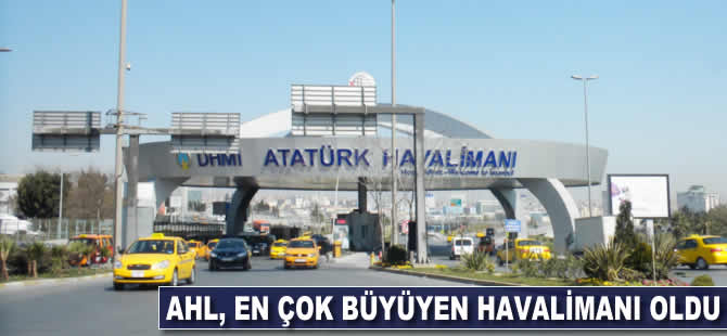 AHL en çok büyüyen havalimanı oldu