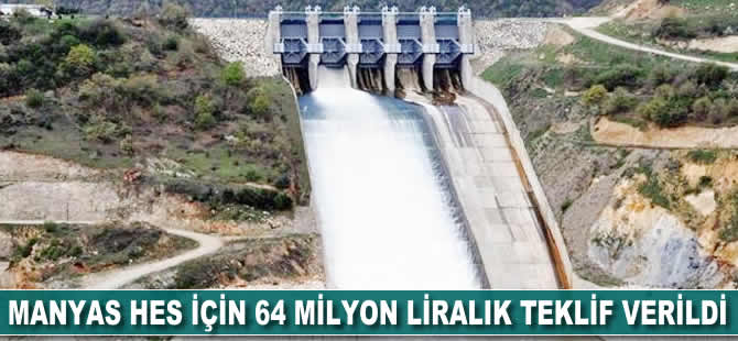 Manyas HES için 64 milyon liralık teklif verildi