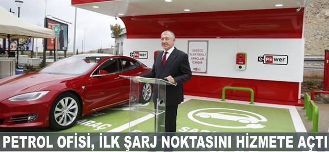 PO, elektrikli araç için ilk şarj noktasını hizmete açtı