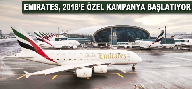 Emirates, 2018'e özel kampanya başlatıyor