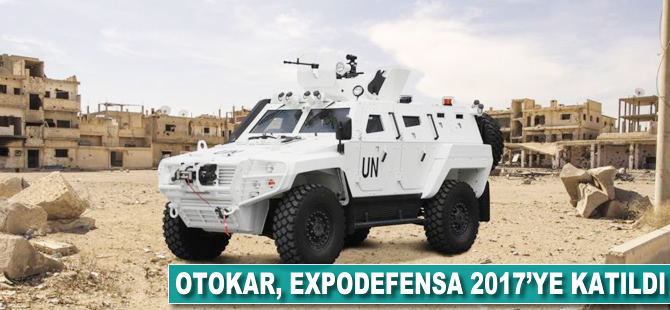 Otokar, Expodefensa 2017'ye katıldı