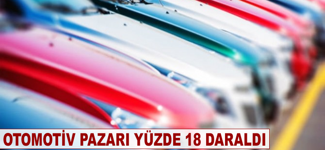 Otomotiv pazarında yüzde 18 daraldı