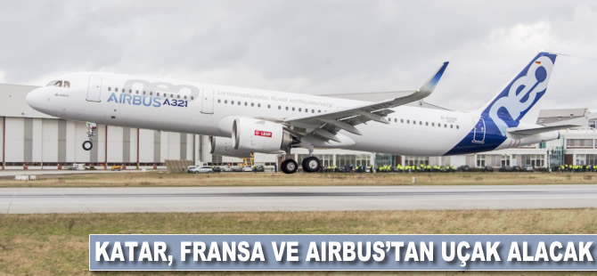 Katar, Fransa ve Airbus'tan uçak alıyor