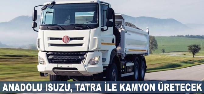 Anadolu Isuzu, Tatra ile kamyon üretecek