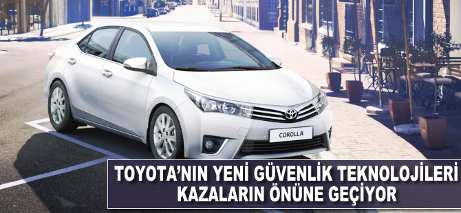 Toyota'nın yeni güvenlik teknolojisiyle kazalar en aza inecek