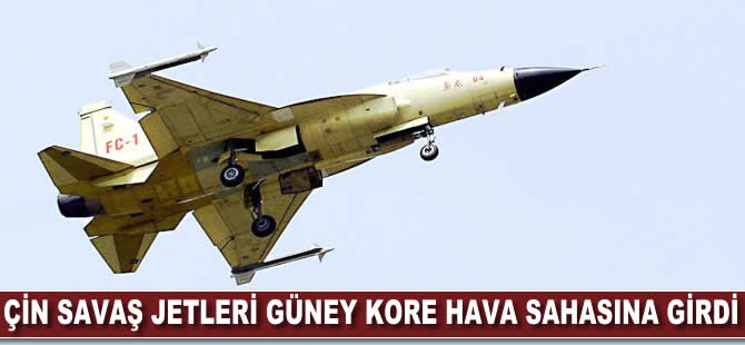 Çin savaş jetleri Güney Kore hava sahasına girdi