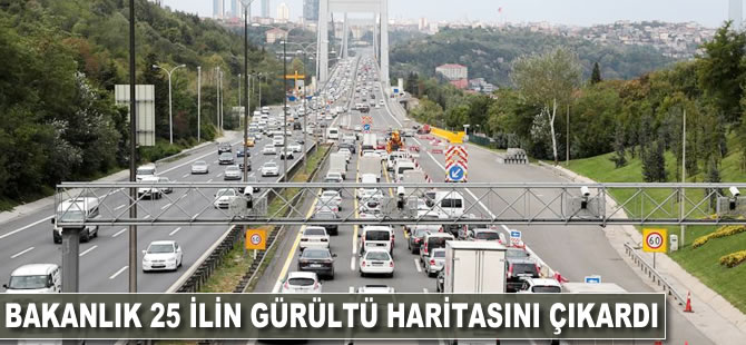 Bakanlık 25 ilin gürültü haritasını çıkardı