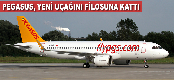 Pegasus, yeni uçağını filosuna kattı