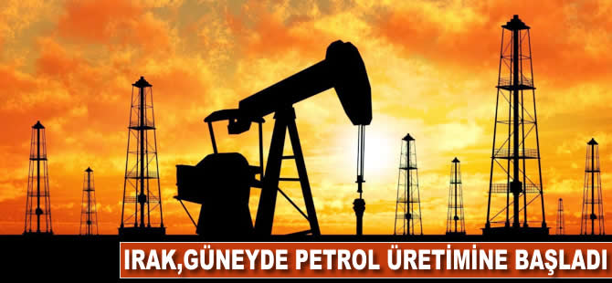 Irak, güneyde petrol üretimine başladı