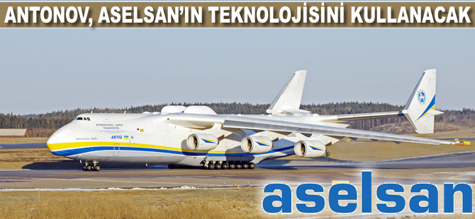 Antonov, Aselsan'ın teknolojisini kullanacak